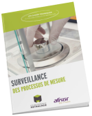 <strong>*Processus de Mesure </strong><br /> La Surveillance